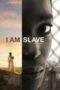 I Am Slave 2010