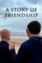 A Story Of Friendship 2025