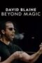 David Blaine Beyond Magic 2016