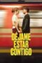 Dejame Estar Contigo 2025