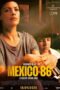 Mexico 86 2024