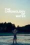 The Chronology Of Water 2025