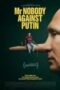 Mr Nobody Against Putin 2025