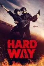 Hard Way The Action Musical 2017