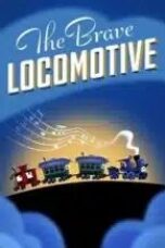 The Brave Locomotive 2023
