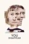 You Disappear 2017