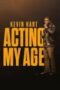 Kevin Hart Acting My Age 2025