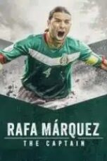 Rafa Marquez El Capitan 2024
