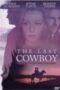 The Last Cowboy 2003