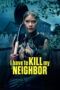 i-have-to-kill-my-neighbor-2026